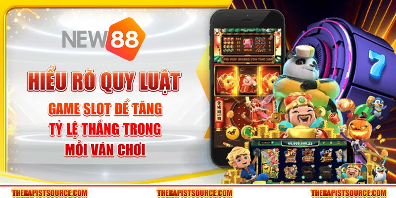 Hiểu rõ quy luật game slot để tăng tỷ lệ thắng trong mỗi ván chơi 1 Hiểu rõ quy luật game slot để tăng tỷ lệ thắng trong mỗi ván chơi
