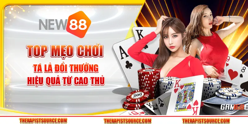 Top mẹo chơi Tá Lả đổi thưởng hiệu quả từ cao thủ 1 Top mẹo chơi Tá Lả đổi thưởng hiệu quả từ cao thủ