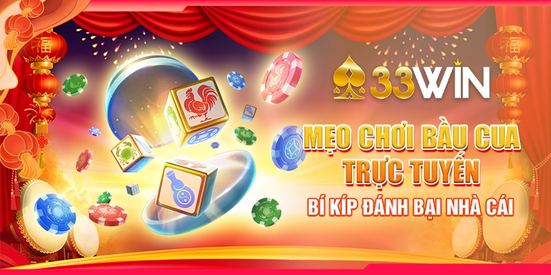 Mẹo Chơi Bầu Cua Trực Tuyến: Bí Kíp Đánh Bại Nhà Cái 1 Mẹo Chơi Bầu Cua Trực Tuyến: Bí Kíp Đánh Bại Nhà Cái