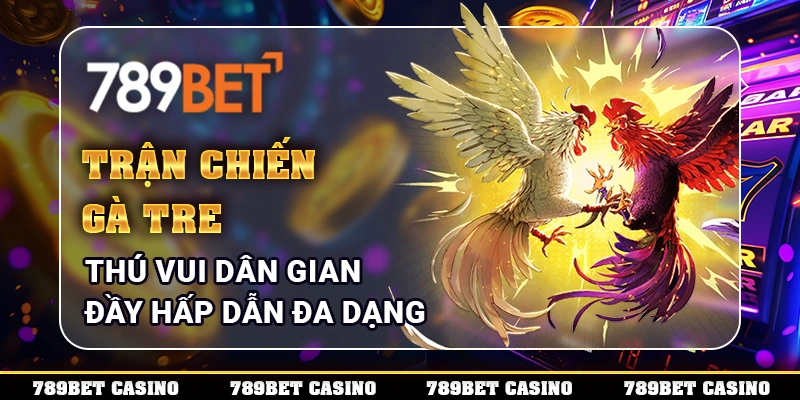Trận Chiến Gà Tre - Thú Vui Dân Gian Đầy Hấp Dẫn Đa Dạng