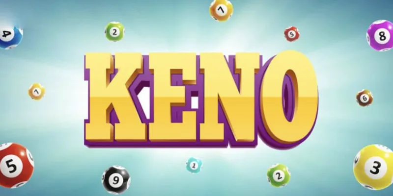 Keno nhanh 5 phút - Cách chơi đơn giản và dễ thắng 2 Luật chơi và cách thức tham gia keno nhanh 5 phút