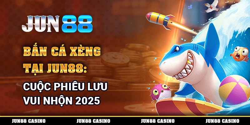 Bắn Cá Xèng